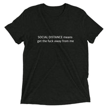 Load image into Gallery viewer, SOCIAL DISTANCE Short sleeve t-shirt